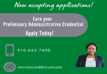 Sacramento City Unified Leadership Program Now Accepting Applications. Earn your Preliminary Administrative Credential. Apply Today!