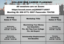 ﻿  SCUSD's Beyond the FAFSA/CADAA Workshops EXPLORE WAYS TO SUPPORT YOUR STUDENT'S COLLEGE AND CAREER PLANNING! All sessions are on Zoom: https://scusd.zoom.us/j/85687710007 Meeting ID: 856 8771 0007 Passcode: 704766 Morning Dates & Time Wednesday February 22, 2023 9:00 AM - 10:00 AM Wednesday March 29, 2023 9:00 AM 10:00 AM Wednesday April 26, 2023 9:00 AM - 10:00 AM Workshop Title Evening Dates & Time Maximizing Your Money Cal Kids/529's Fin. Aid Tips from College Fin. Aid Expert Scholarship Displacement Vet Benefits Thursday February 23, 2023 6:00 PM - 7:00 PM Thursday March 30, 2023 - 7:00 PM 6:00 PM Fin. Aid Award Letters Forms of Financial Aid Thursday April 27, 2023 6:00 PM - 7:00 PM If you have any questions, please email: Jackie Nevarez at Jackie-Nevarez@scusd.edu or Rita McNamara at Rita-McNamara@scusd.edu